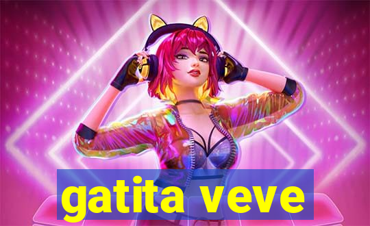 gatita veve